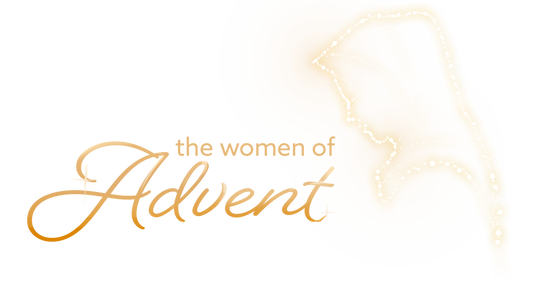 The Women of Advent